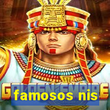 famosos nis